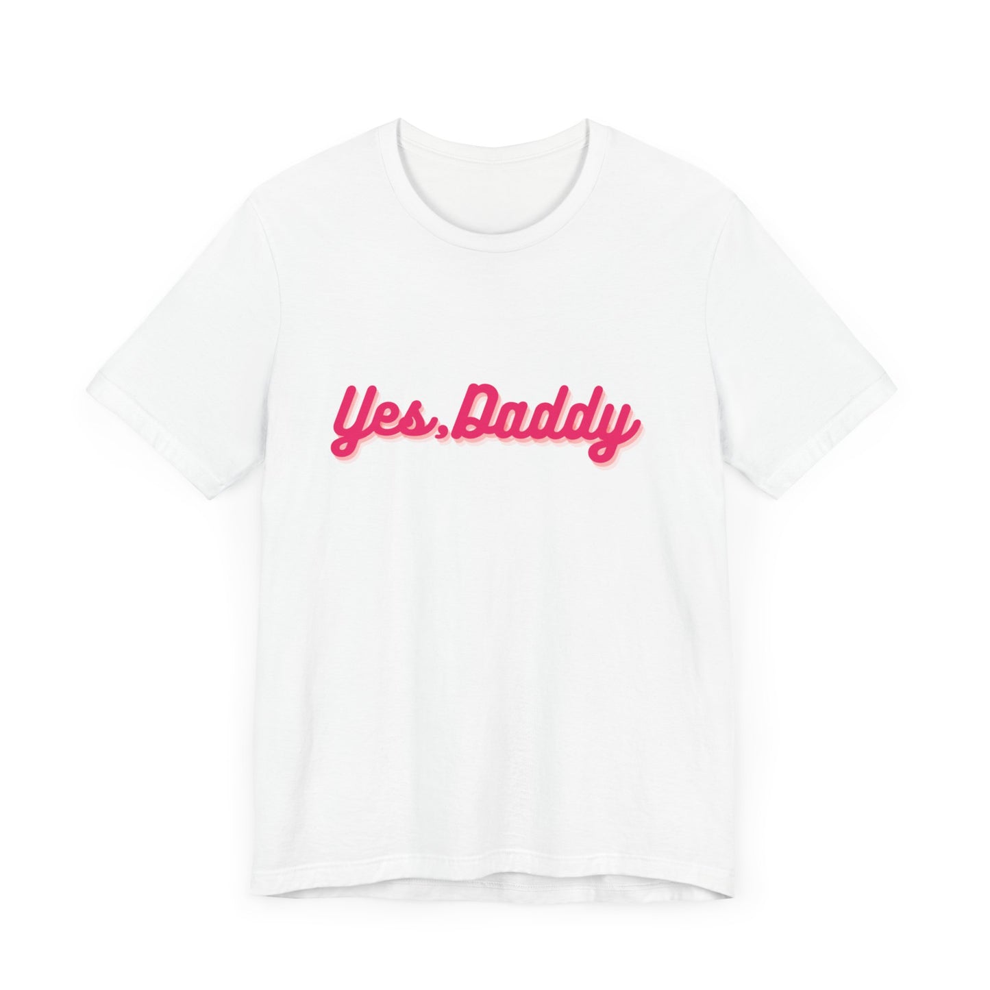 Yes, Daddy