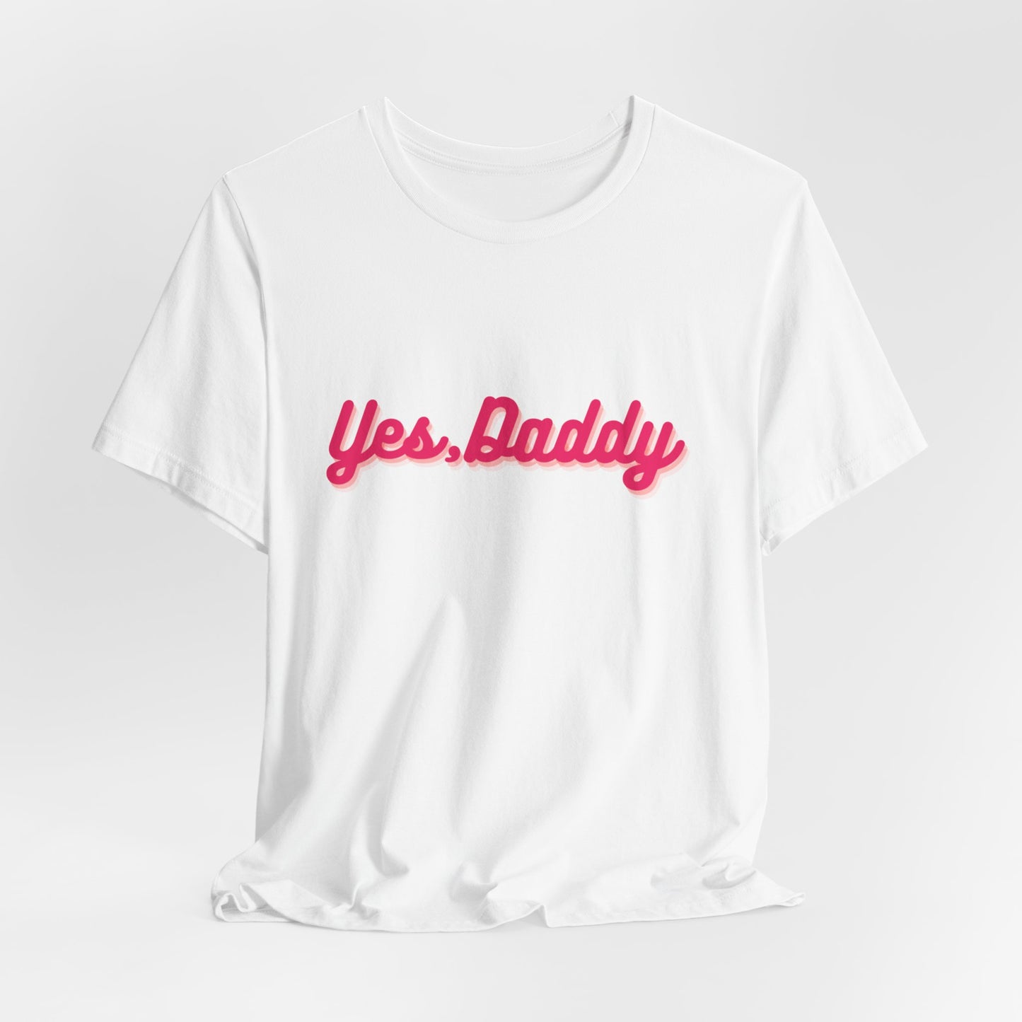 Yes, Daddy