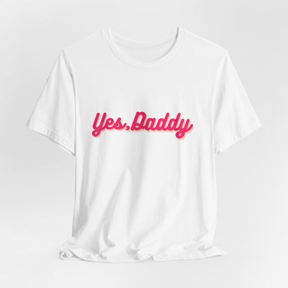 Yes, Daddy