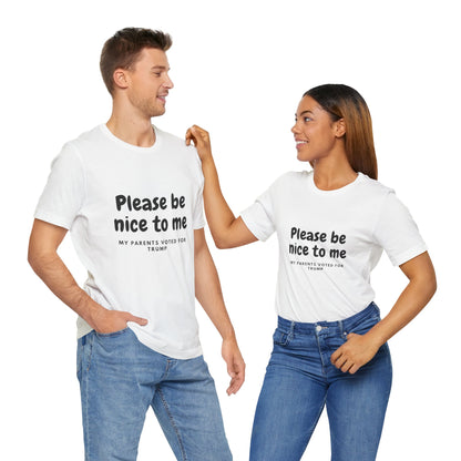 Funny Political Unisex Tee - Parental Humor